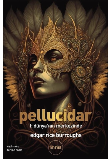Pellucidar 1 - Dünya'nın Merkezinde - Edgar Rice Burroughs - Fihrist