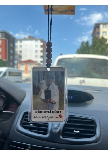 Fotoğraflı Araba Süsü , Kişiye Özel Dikkatli Sür / Seni Seviyorum Kokusuz Oto Süsü, Hediyelik
