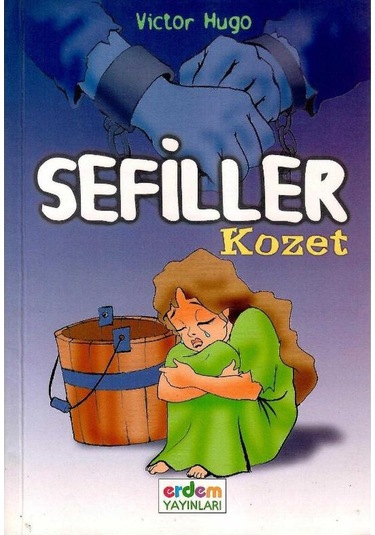 Dünya Çocuk Klasikleri - Sefiller - Kozet Dünya Klasikleri