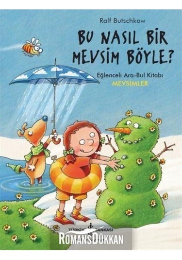 Bu Nasıl Bir Mevsim Böyle