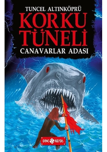 Korku Tüneli 2-Canavarlar Adası - Tuncel Altınköprü - Genç Hayat