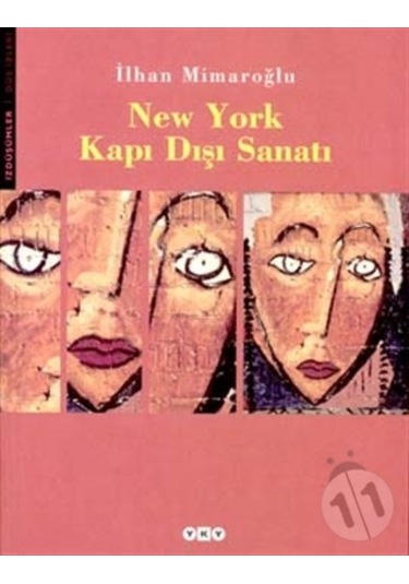 New York Kapı Dışı Sanatı - İlhan Mimaroğlu