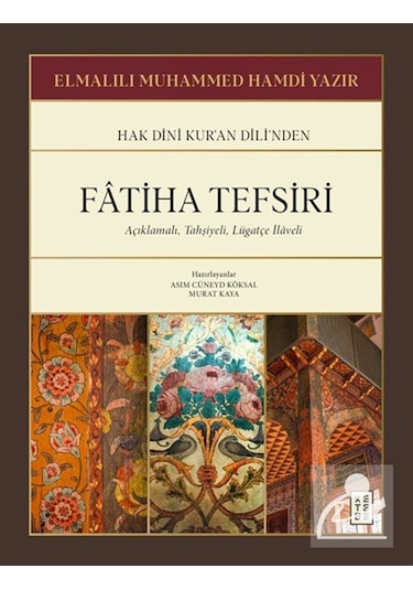 Fatiha Tefsiri & Açıklamalı, Tahşiyeli, Lügatçe İlaveli / Elma...