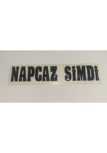 Üçel Napcaz Şimdi Yapışkanlı Araç Sticker Yazı-araç Arkası Yazı-oto Cam Etiket Sticker Yazı Barkod10002187
