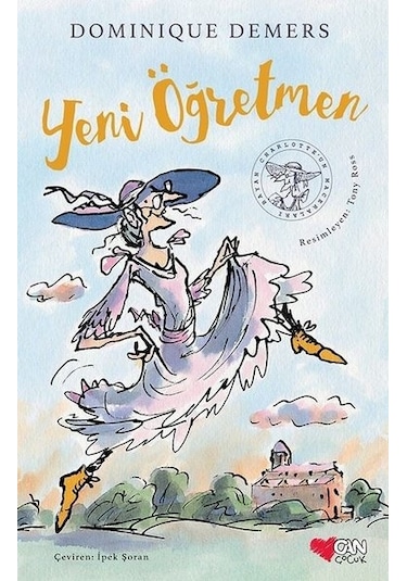 Yeni Öğretmen - Dominique Demers - Can Çocuk Yayınları
