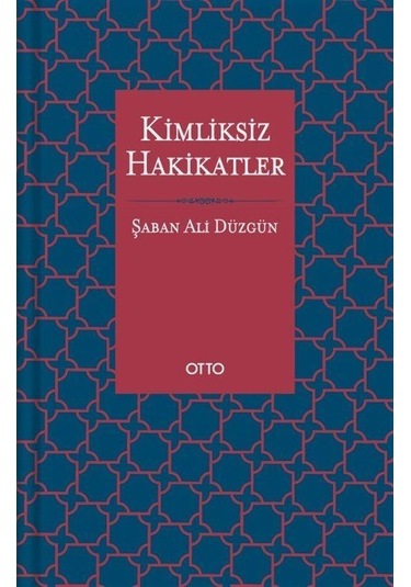 Kimliksiz Hakikatler