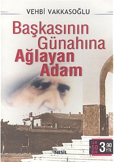 Başkasının Günahına Ağlayan Adam- Nesil Yayınları