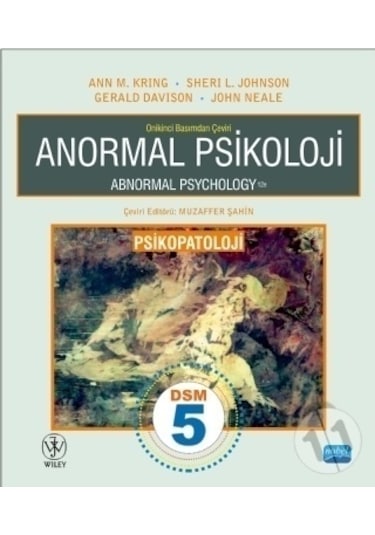 Anormal Psikoloji - Wiley -  Ann M. Kring - Nobel Akademik Yayıncılık
