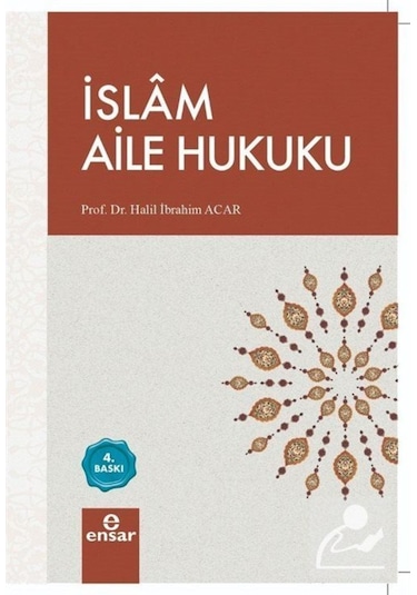 İslam Aile Hukuku / Halil İbrahim Acar 9786059519526