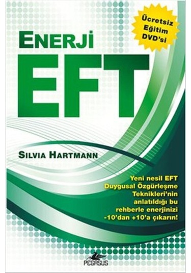 Enerji Eft - Yeni Nesil Duygusal Özgürleşme  Teknikleri