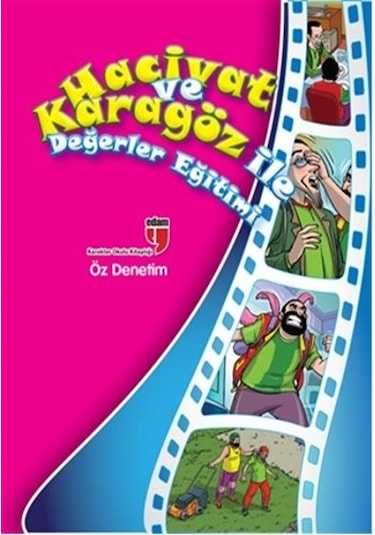 Hacivat ve Karagöz ile Değerler Eğitimi - Öz Denetim - Elif Akardaş - Edam