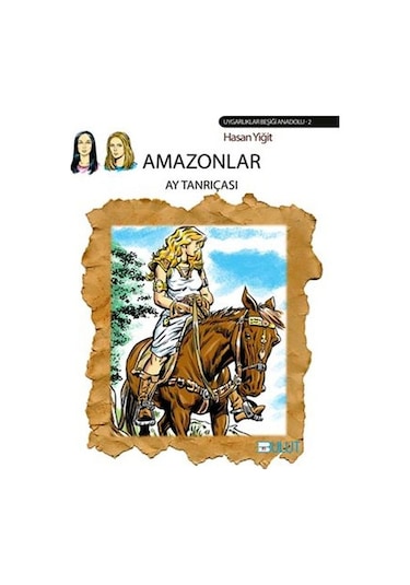 Amazonlar-Ay Tanrıçası - Hasan Yiğit - Bulut Yayınları