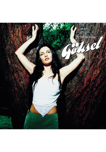 Göksel En İyileri Plak 2001 - 2007