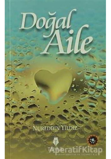 Doğal Aile  - Nureddin Yıldız  - Tahlil Yayınları