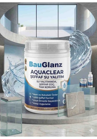 Bauglanz Aquaclear Şeffaf Su Yalıtımı - Kristal Netliğinde Sıvı Izolasyon - 1lt