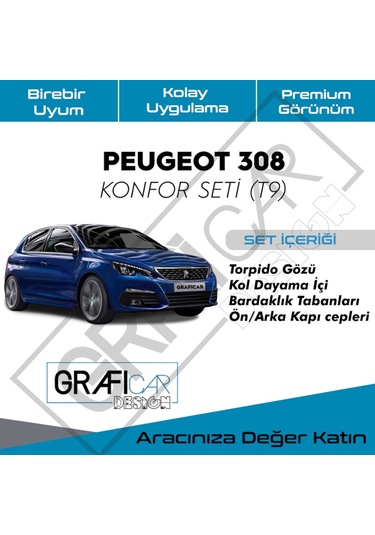 Peugeot 308/T9 Konfor Seti -Araç Içi Ses Giderici Kumaş Kaplama