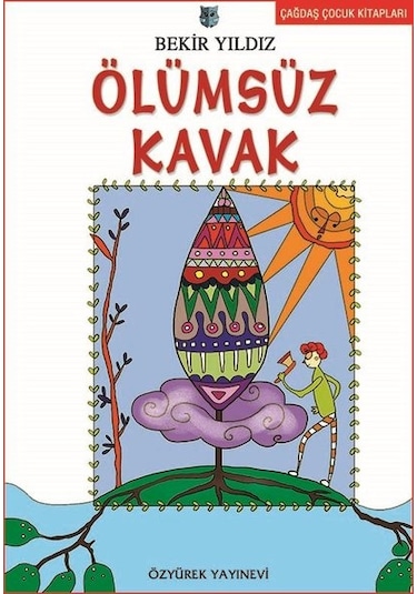 Ölümsüz Kavak - Bekir Yıldız - Özyürek Yayınevi