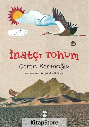 Inatçı Tohum / Ceren Kerimoğlu