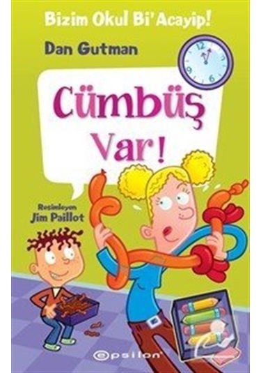 Bizim Okul Bi' Acayip 16 / Cümbüş Var! / Dan Gutman