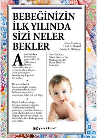 Bebeğinizin İlk Yılında Sizi Neler Bekler? - Heidi E. Murkoff -  Sandee E. Hathaway - Epsilon Yayınevi