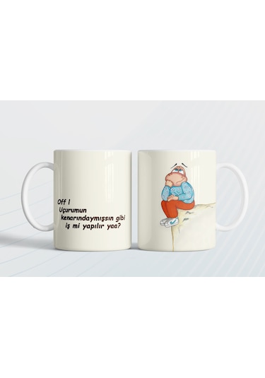 Uçurum Kenarındaymışsın Gibi İş Mi Yapılır Yaa Hediye Kupa Love Bug-t Beyaz