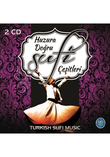Huzura Doğru - Sufi Çeşitleri Cd