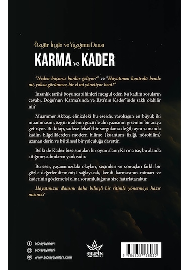 Özgür İrade Ve Yazgının Dansı Karma Ve Kader - Muammer Akbaş