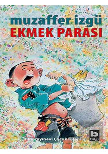 Bilgi Yayınevi - Ekmek Parası