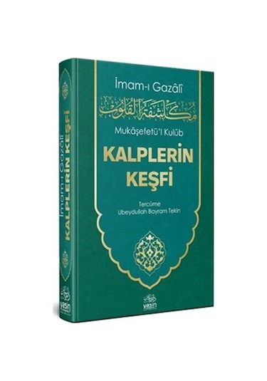 Mukaşefetul Kulub Kalplerin Keşfi / İmam Gazali