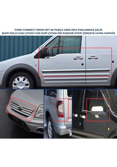Ford Connect Full Krom Krom Set 2009-2014 Model Arası Uyumlu Paslanmaz Çelik