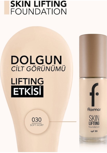 Flormar Skin Lifting SPF'li Anti-Aging Fondöten 030 Soft Ivory