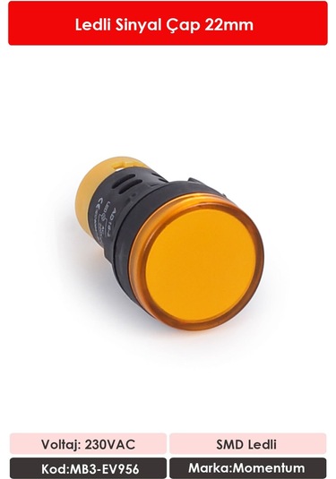 Momentum 22mm Led Sinyal Lambası 230VAC Sarı MB3-EV956