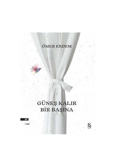 Everest Yayınları - Güneş Kalır Bir Başına