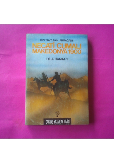 Makedonya 1900 Dila Hanım 1 Necati Cumalı 1986 Yılı Basım