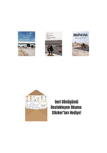 Susmak Derdi + Kimse Bilmesin + Bırindar + Okuma Sticker'ları
