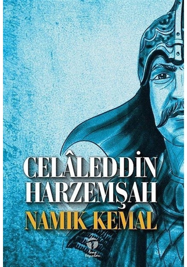 Celaleddin Harzemşah / Namık Kemal