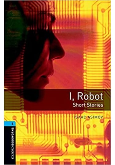 Obwl Level 5: I. Robot Short Stories