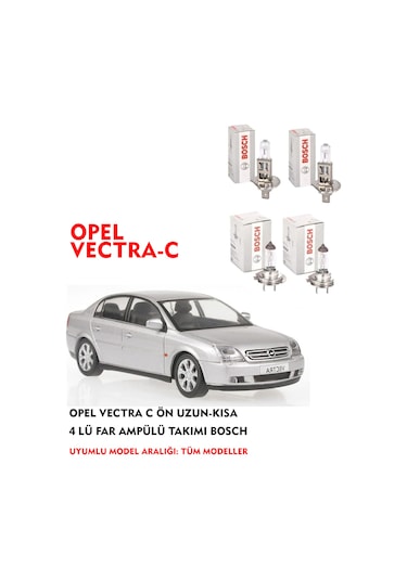 OPEL VECTRA C ÖN UZUN-KISA 4 LÜ FAR AMPÜLÜ TAKIMI BOSCH