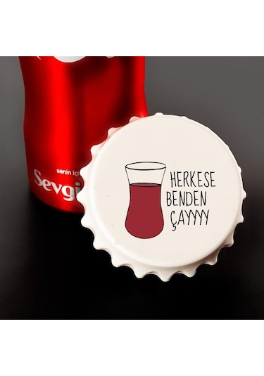 Herkese Benden Çay Baskılı Magnet Açacak 2912-3