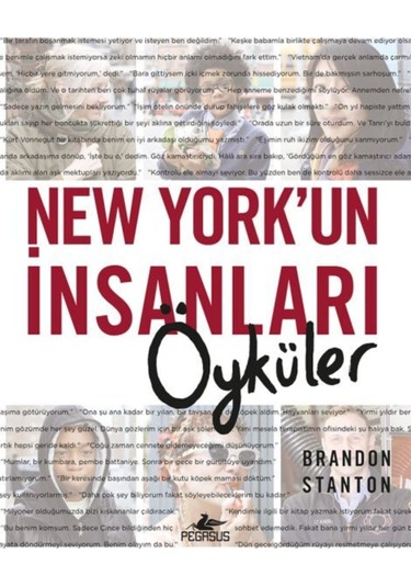 New York'un İnsanları-Öyküler - Brandon Stanton - Pegasus