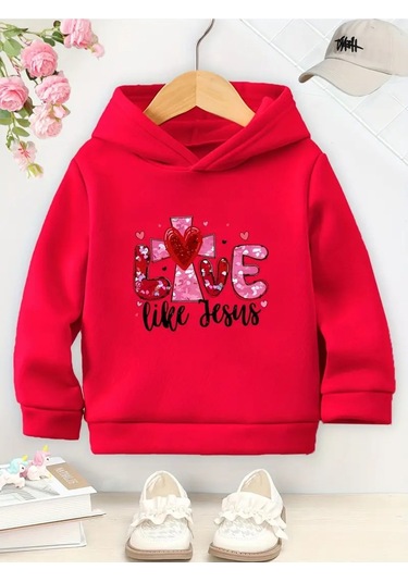 Kışlık Kapüşonlu Sweatshirt, Çocuk Love Like Jesus Baskılı Kırmızı