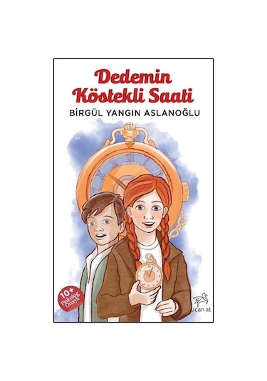 Dedemin Köstekli Saati / Birgül Yangın Aslanoğlu