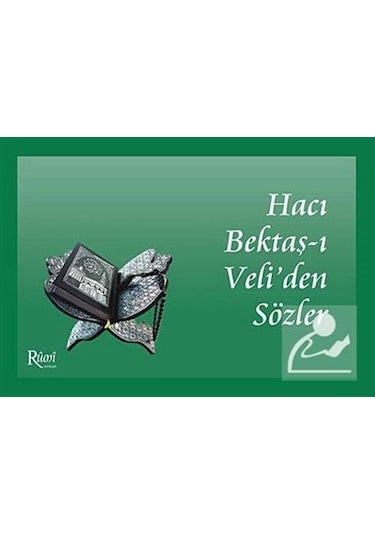 Hacı Bektaş-I veli'Den Sözler - Mehmet Kerimoğlu