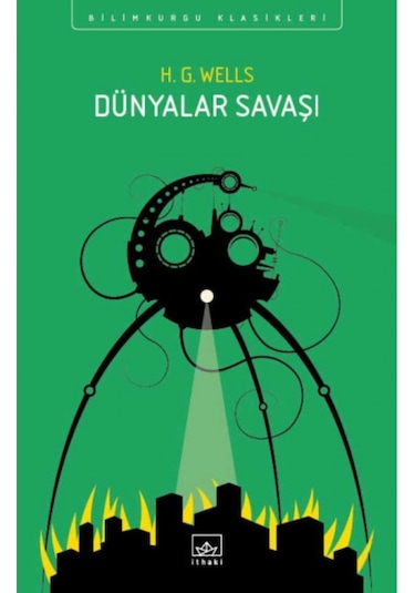 Dünyalar Savaşı - H.G. Wells - İthaki Yayınları