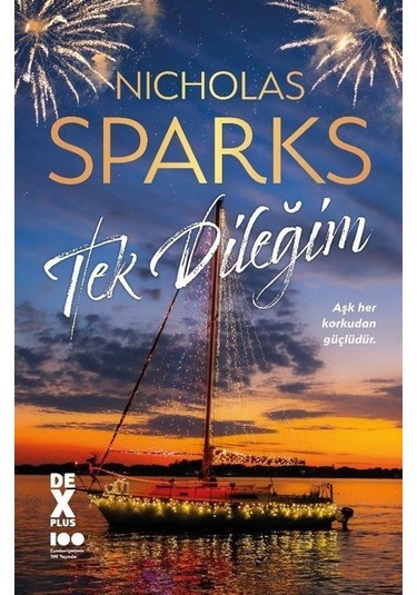 Tek Dileğim - Nicholas Sparks - DEX