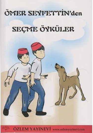 Ömer Seyfettin'den Seçme Öyküler- Özlem Yayınevi