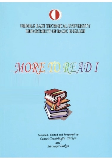 More to Read  -  1  -  Canset Cezairlioğlu  -   Necmiye Türkan  -  ODTÜ Yayıncılık
