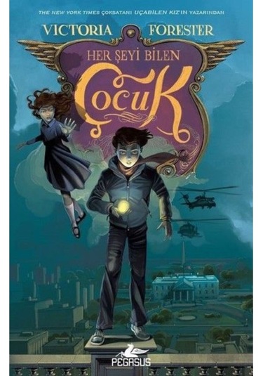 Her Şeyi Bilen Çocuk - Victoria Forester - Pegasus