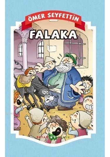 Falaka - Ömer Seyfettin - Beyan Çocuk