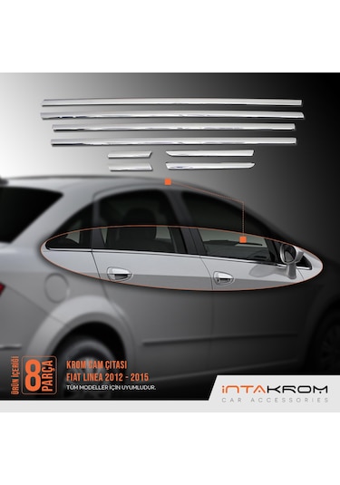 intakrom Fiat Linea Krom Cam Çıtası 8 Parça 2012 ve Üzeri